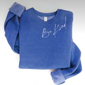 Be Kind Crewneck Sweatshirt - Blue